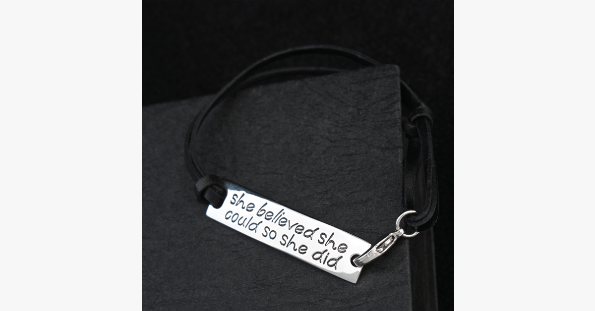 BowLift | She believed she could, so she did Bracelet