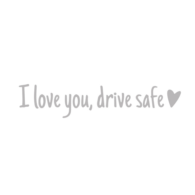 BowLift | I love you Drive safe Mirror sticker